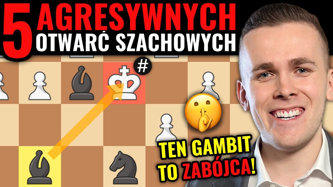 AGRESYWNE otwarcia szachowe 🔥 NAJLEPSZE GAMBITY - Poświęć materiał i wygraj! | Michał Kanarkiewicz