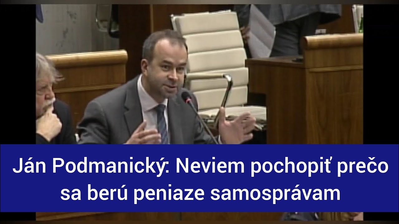 J&aacute;n Podmanick&yacute;: Neviem pochopiť prečo sa ber&uacute; peniaze samospr&aacute;vam