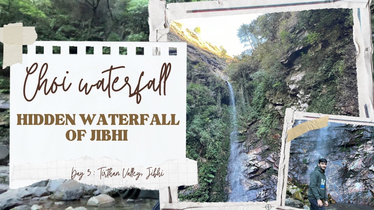 Exploring Hidden Waterfall of Tirthan Valley - Choi Waterfall | Pahado me Cricket khela 🏏| #jibhi