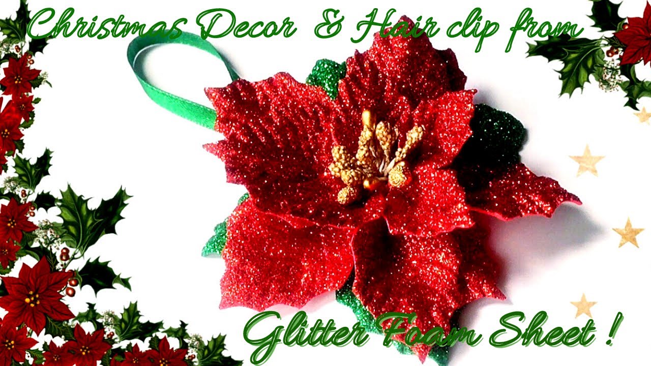 Diy Christmas flower/Foam sheet crafts/Poinsettia flower Hair clips/Christmas decorations/ornaments