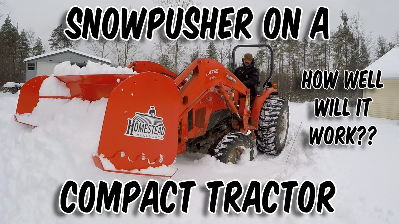 Snow Pusher on a Compact Tractor