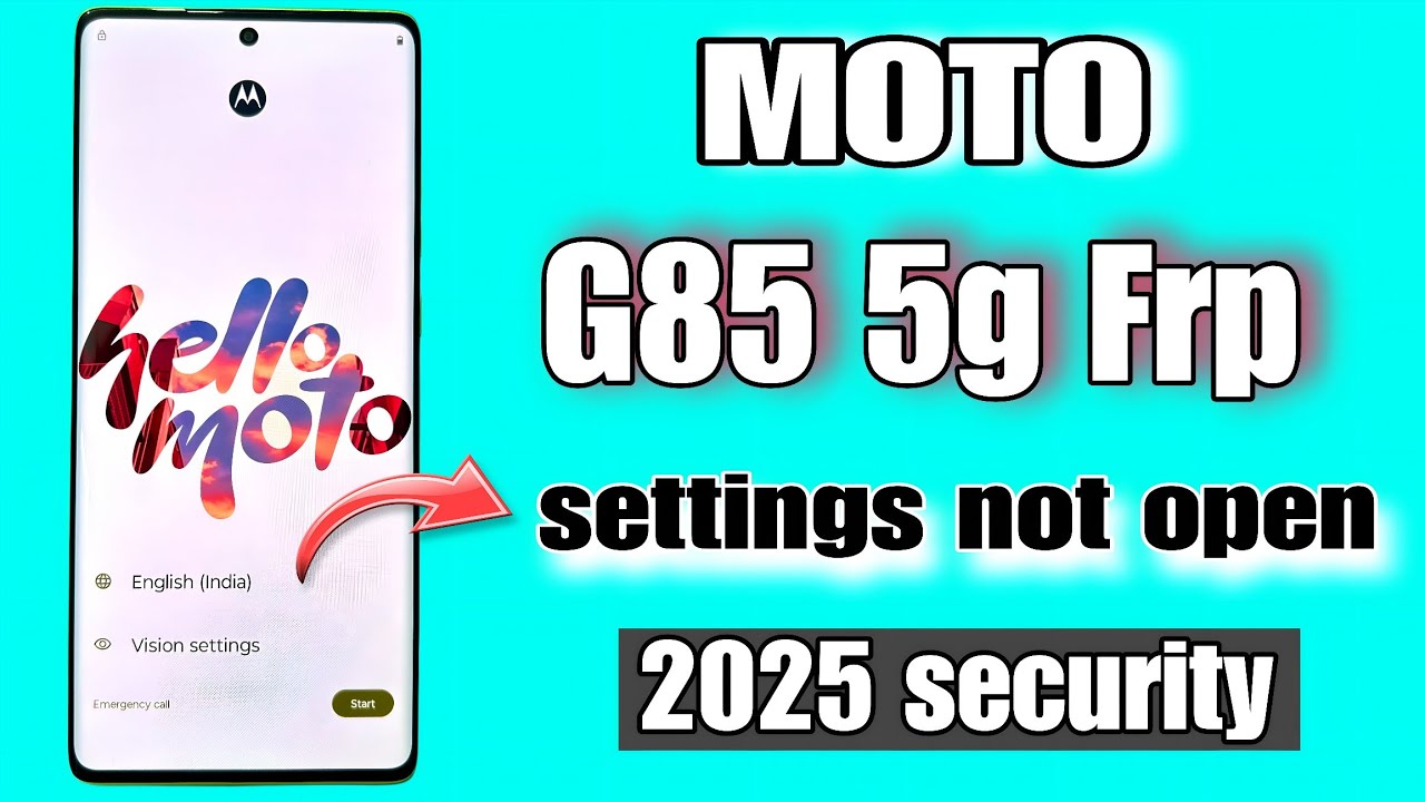 Moto g85 5g frp bypass settings not working / moto g85 5g frp bypass 2025 / moto g85 5g frp bypass14