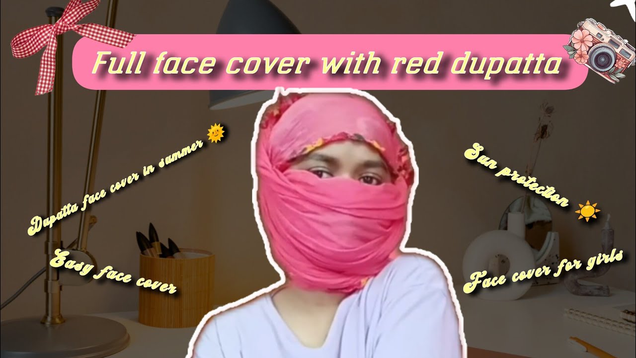 Full face cover with Red Dupatta 🎀 | how to cover face with dupatta | Dupatta face cover 