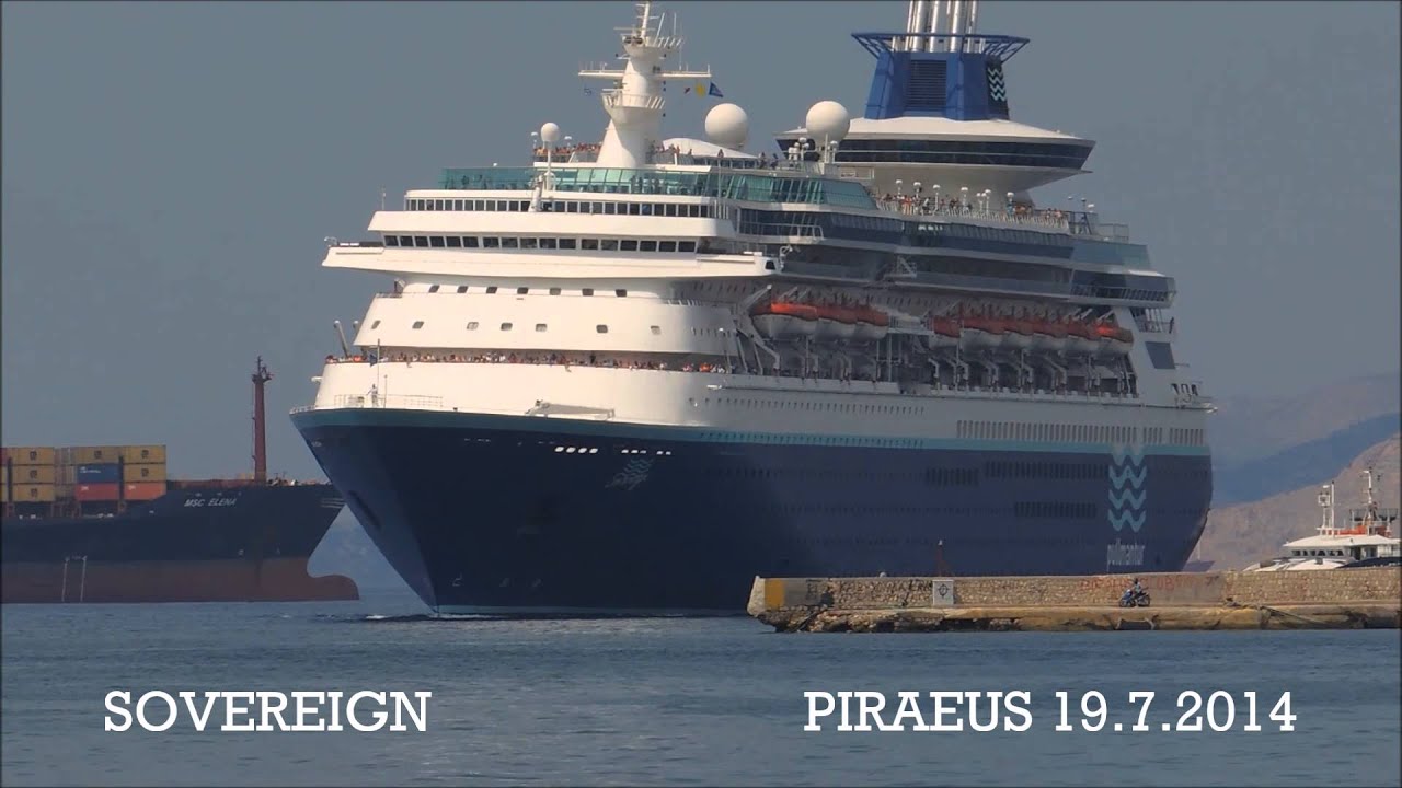 SOVEREIGN arrival at Piraeus Port