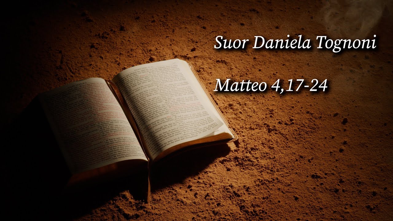 Capitolo 5 | Alla scoperta del Vangelo di Matteo: suor Daniela Tognoni 4,17–24