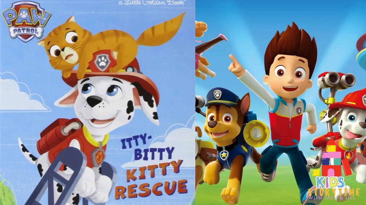 🐱🐶 Kids Book Read Aloud: Paw Patrol : The Itty-Bitty Kitty Rescue by Nickelodeon