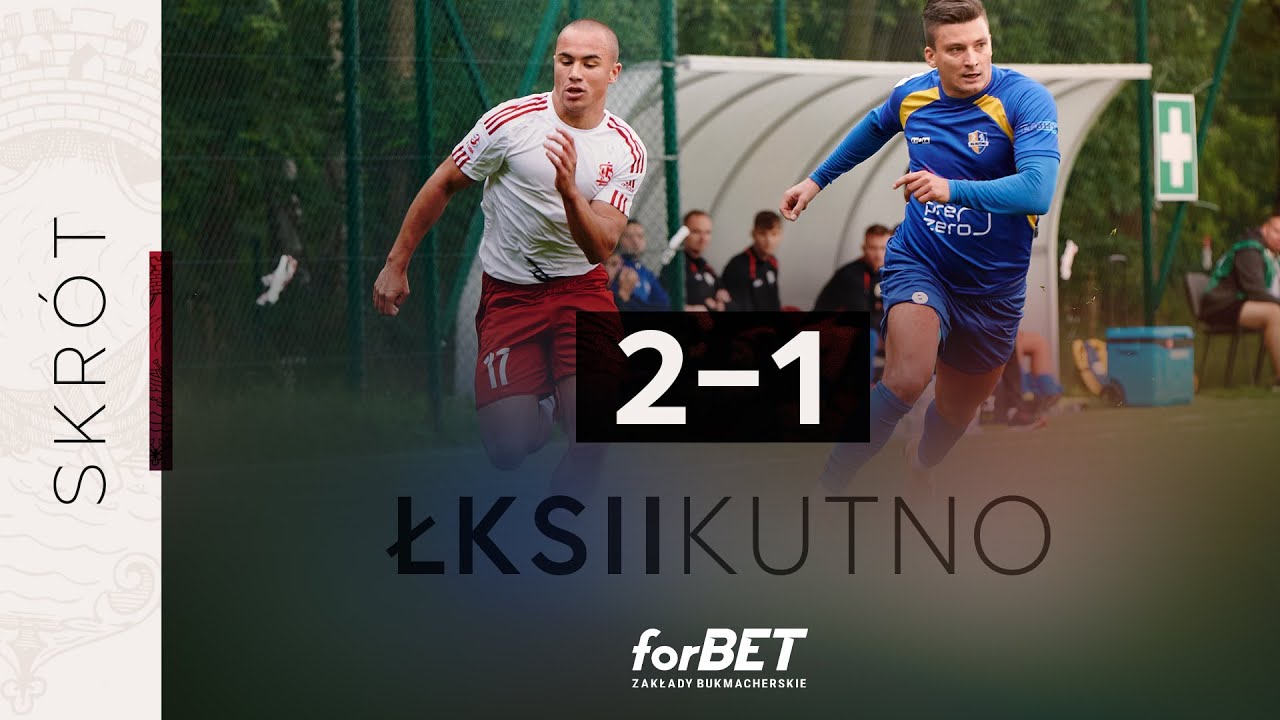 ŁKS II Łódź - KS Kutno 2:1 | SKRÓT MECZU