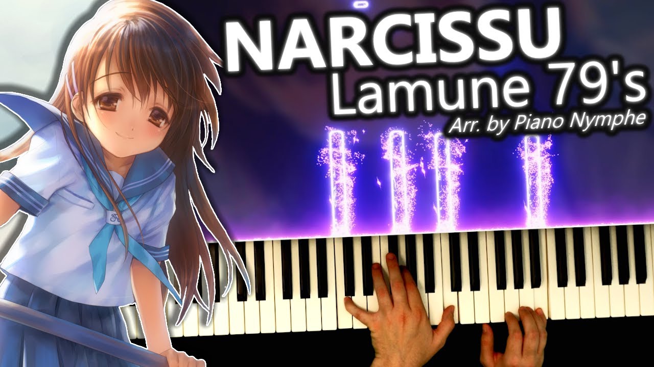Lamune 79's - Narcissu - Piano Cover / Arrangement