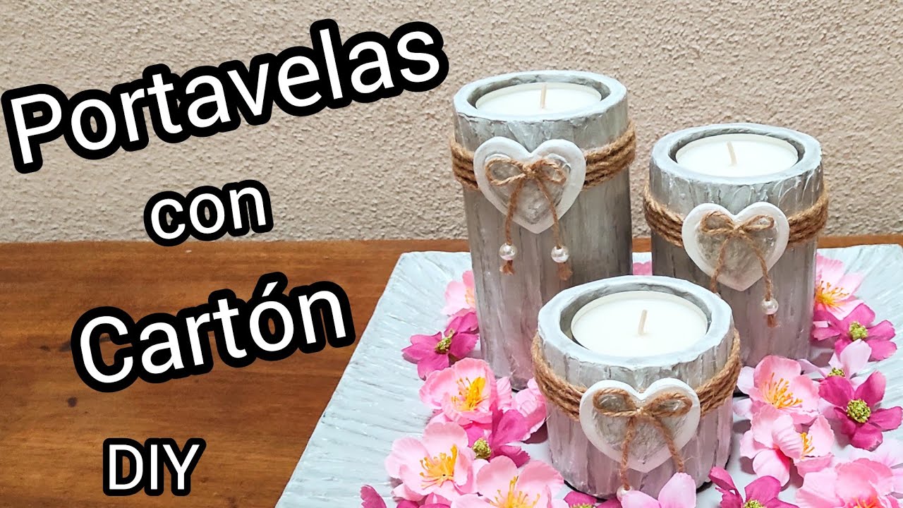 😃💞COMO HACER PORTAVELAS 💞RECICLAJE 💞CARTÓN 😃 DIY