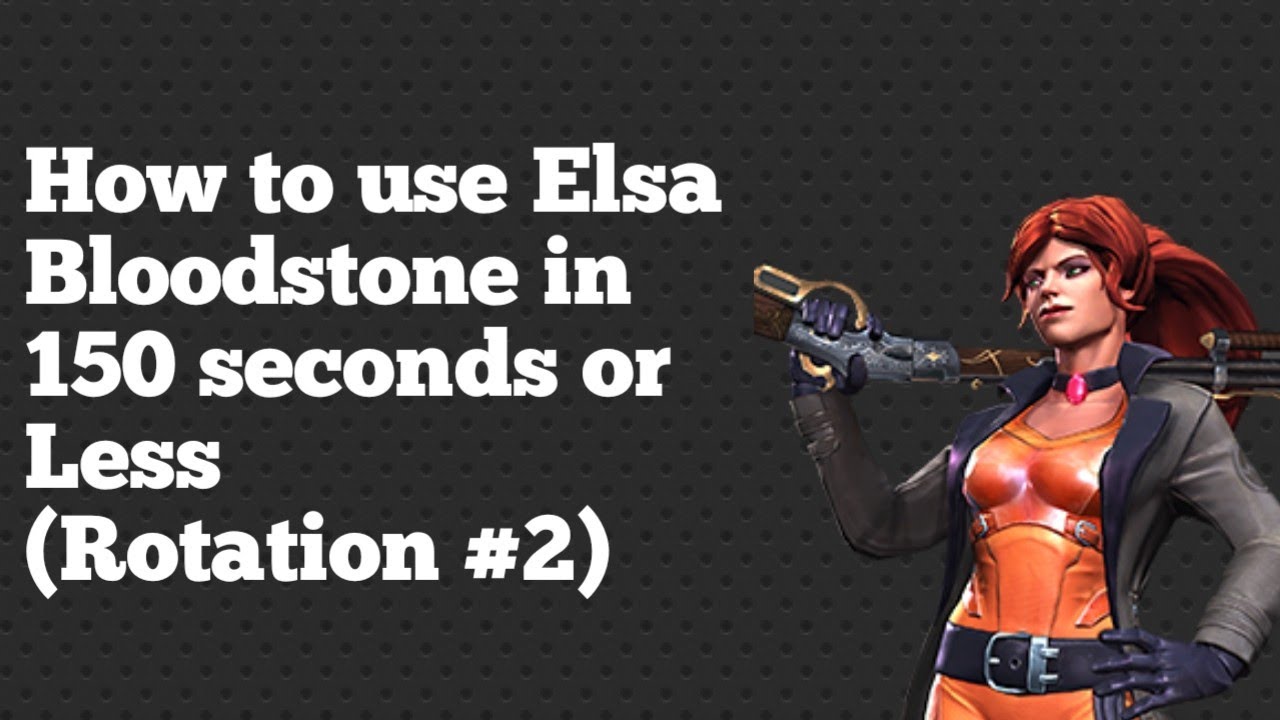 How to use Elsa Bloodstone Rotation#2 in Marvel Contest of Champions