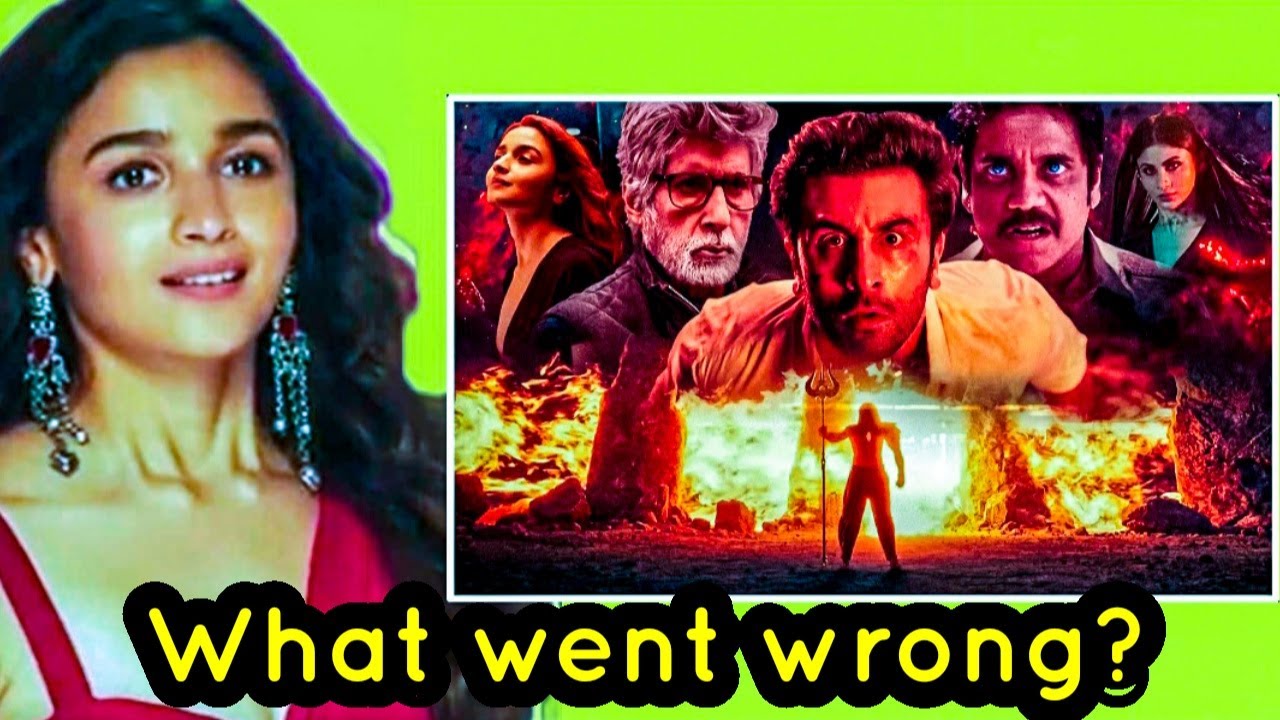 WHY BRAHMASTRA TURNED OUT TO BE A BIGGEST DISAPPOINTMENT? ALIA & RANBIR'S BAD ACTING?