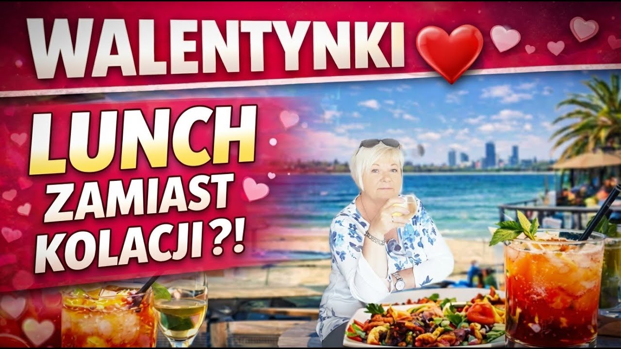 Walentynki 2026 💘 Romantyczny LUNCH zamiast kolacji! Randka w Zachodniej Australii 🇦🇺