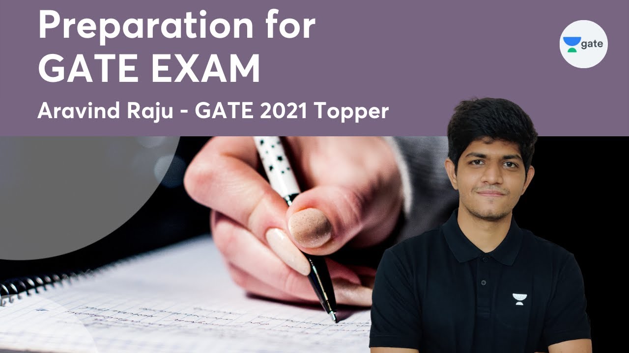 Preparation for GATE Exam | Aravind Raju - GATE 2021 Top Ranker