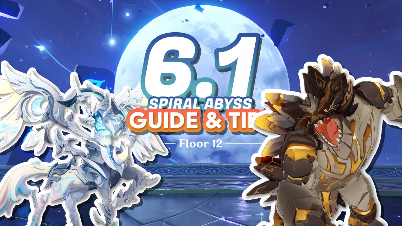 6.1 Spiral Abyss Guide! Floor 12 | Genshin Impact