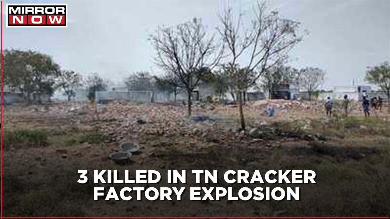 3 Killed, 5 Injured In Tamil Nadu Cracker Factory Explosion