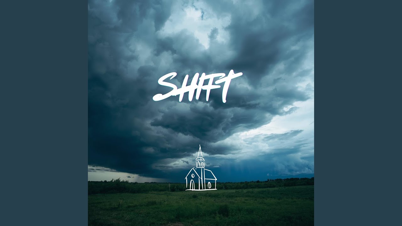 Shift