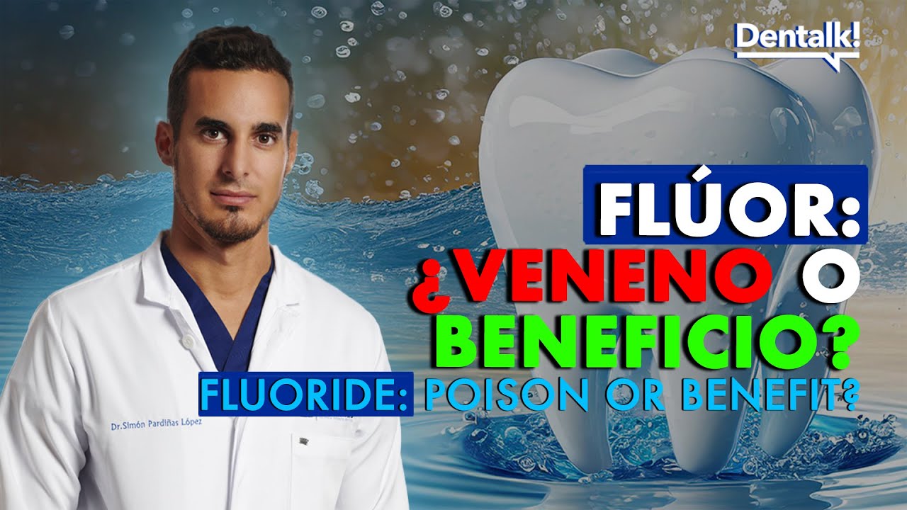 La REALIDAD sobre el FLÚOR para los DIENTES: ¿VENENO o BENEFICIO? - | Dentalk! ©