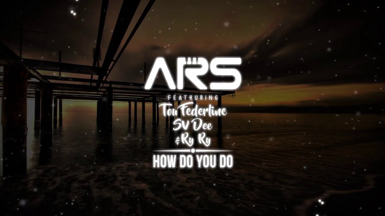 HOW DO YOU DO - ARS Tou Federline Av Dee and Ry Ry