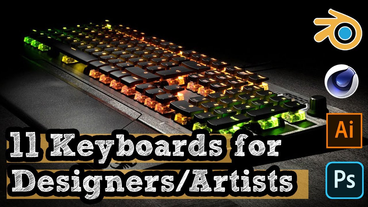 Best keyboards for 3D artists 2021