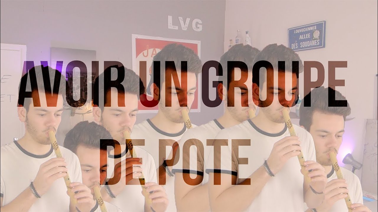 AVOIR UN GROUPE DE POTES - Momet