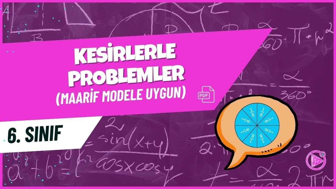 Kesirlerle Problemler | 6. Sınıf Matematik Konu Anlatımı | 2026