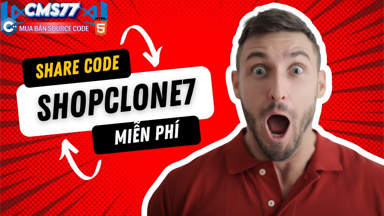 Share Code ShopClone7 V4.0.6 Miễn Ph&iacute;