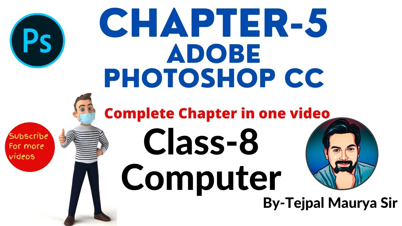 Chapter 5 Adobe Photoshop CC | Complete Chapter  with practical in One Video | Easy Explanation