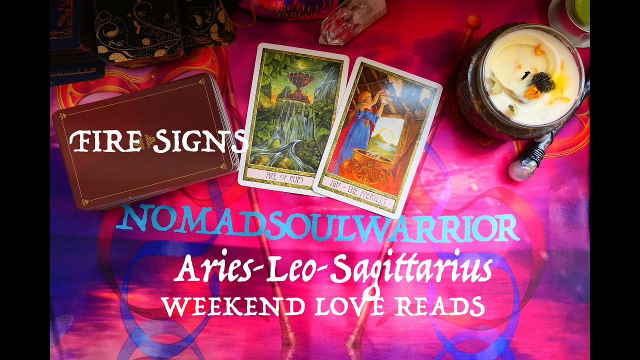 Weekend Tarot Readings All Signs - Aries, Leo, Sagittarius - Fire Signs April 2021  *Timeless*