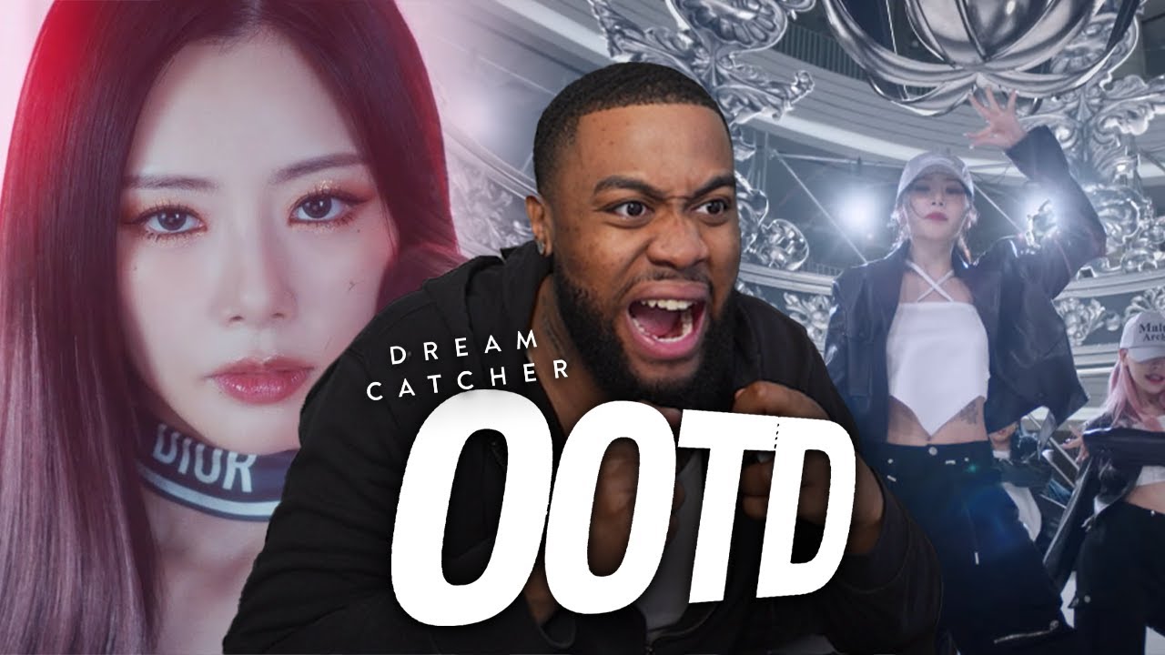 Dreamcatcher (드림캐쳐) 'OOTD' MV Fixed My FASHION! (Reaction)