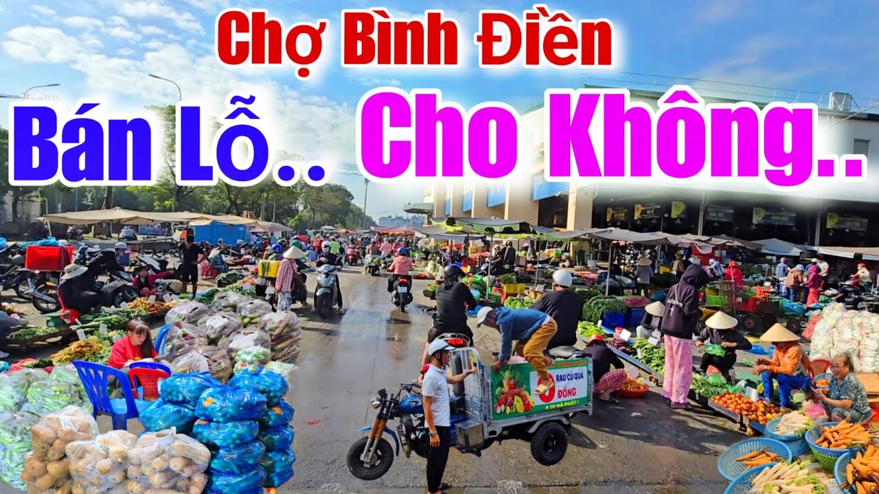 Chợ Bình Điền nông sản chất đống Bán Lỗ cho không sáng nay