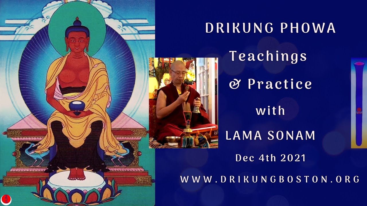 Phowa Teachings and Practice with Lama Sonam