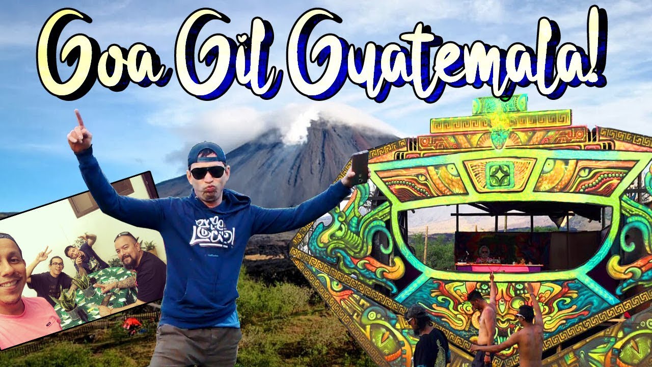 RE-LOCOS EN GOA GIL GUATEMALA!