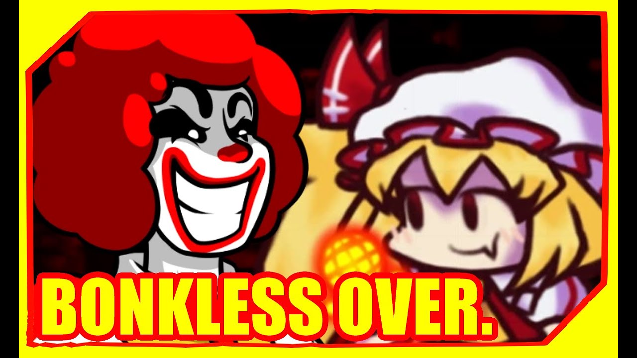 "HAMBAGA" FNF COVER (Bonkless Overtime but Ronald McDonald and Scarlet Flandre sing it)