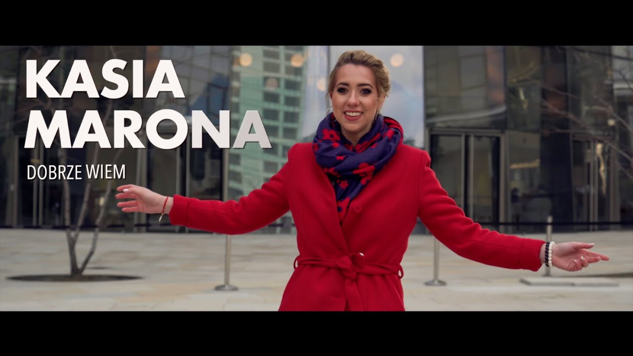 Kasia Marona - Dobrze wiem [Official Music Video]