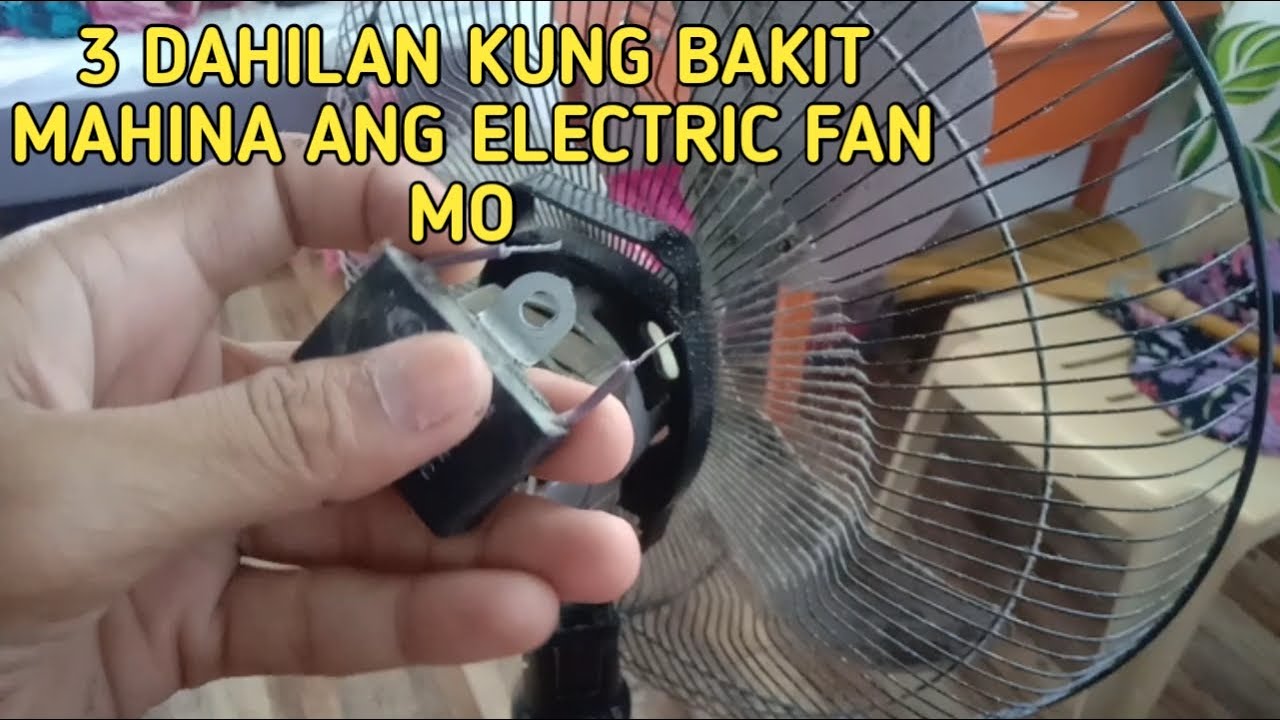 ELECTRIC FAN NA MAHINA ANG IKOT PAANO PALAKASIN? | FANTASTIC PH