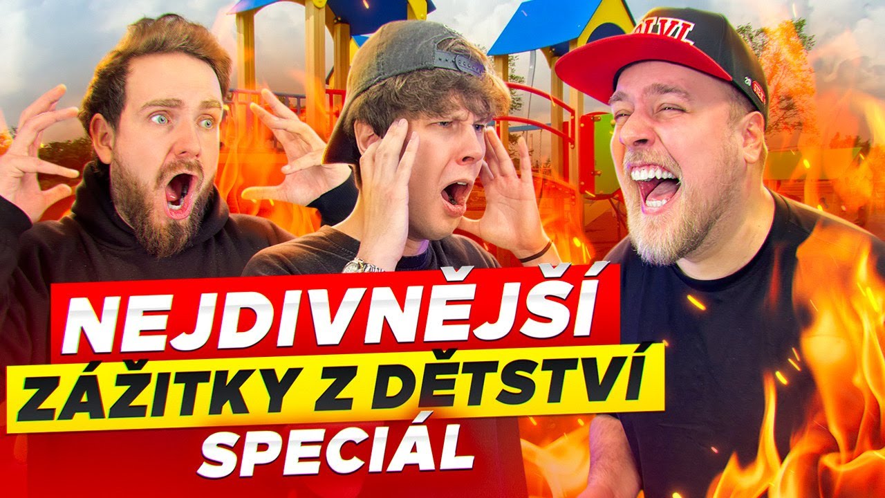 VAŠE NEJŠÍLENĚJŠÍ ZÁŽITKY Z DĚTSTVÍ SPECIÁL @Vidrail @mattemwow
