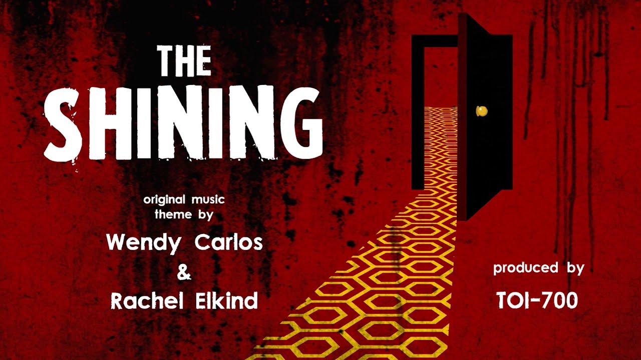 TOI-700 - The Shining Theme (Wendy Carlos & Rachel Elkind)