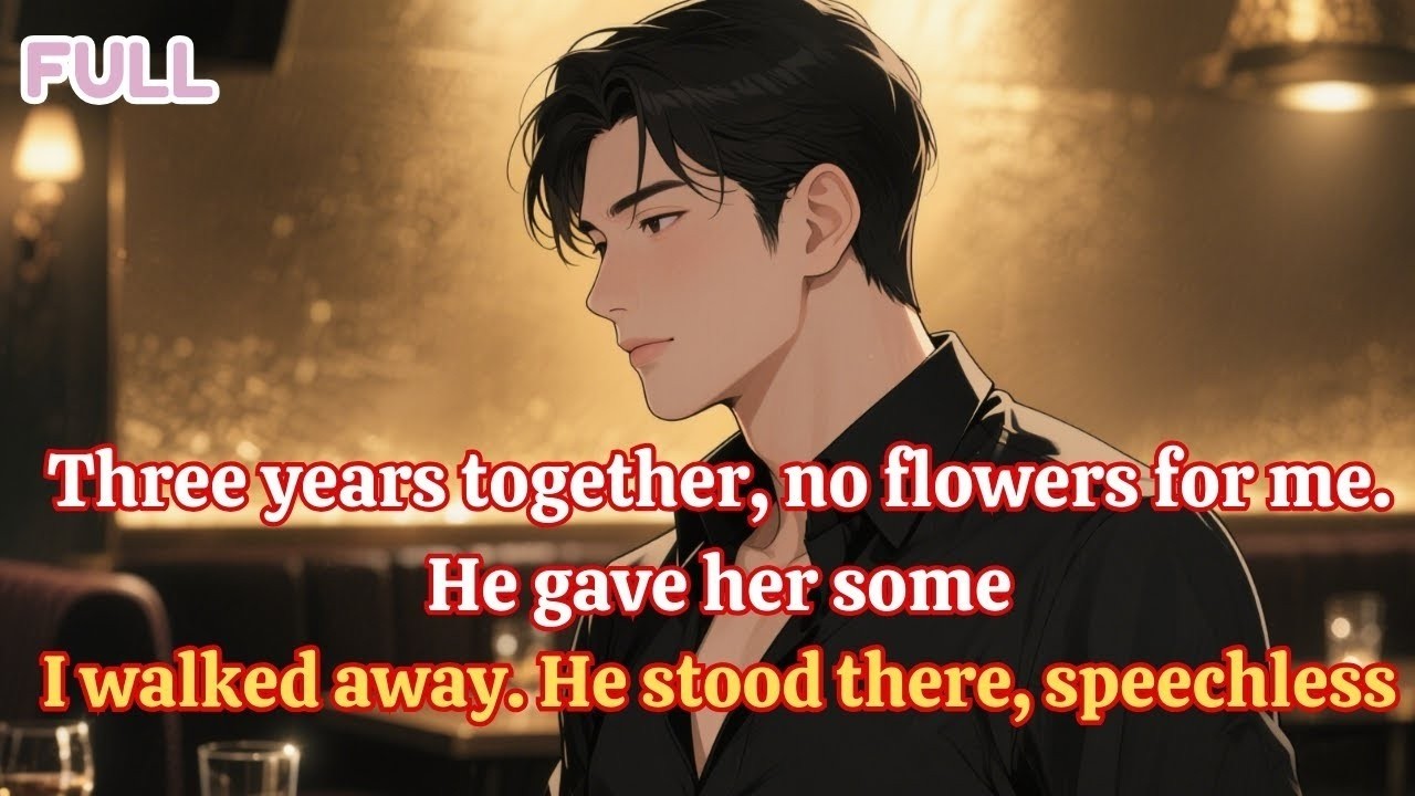 Three Years Together, No Flowers For Me  He Gave Her Some—I Walked Away  He Stood There, Speechless