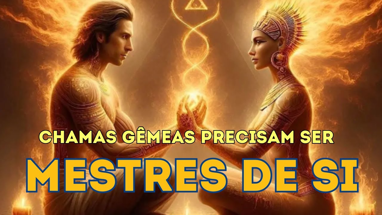 ❤️‍🔥 Chama Gêmea: Parte 01: A dor e as fases da cura até a União com seu Complemento Divino
