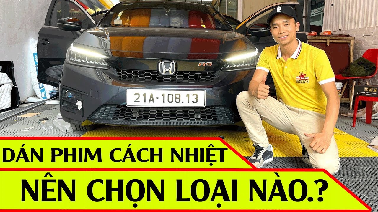 Tư vấn dán phim cách nhiệt “ CÓ TÂM” Nên chọn loại nào phù hợp nhất ? LÀM SAO ĐỂ CHỌN RẺ NHẤT ???