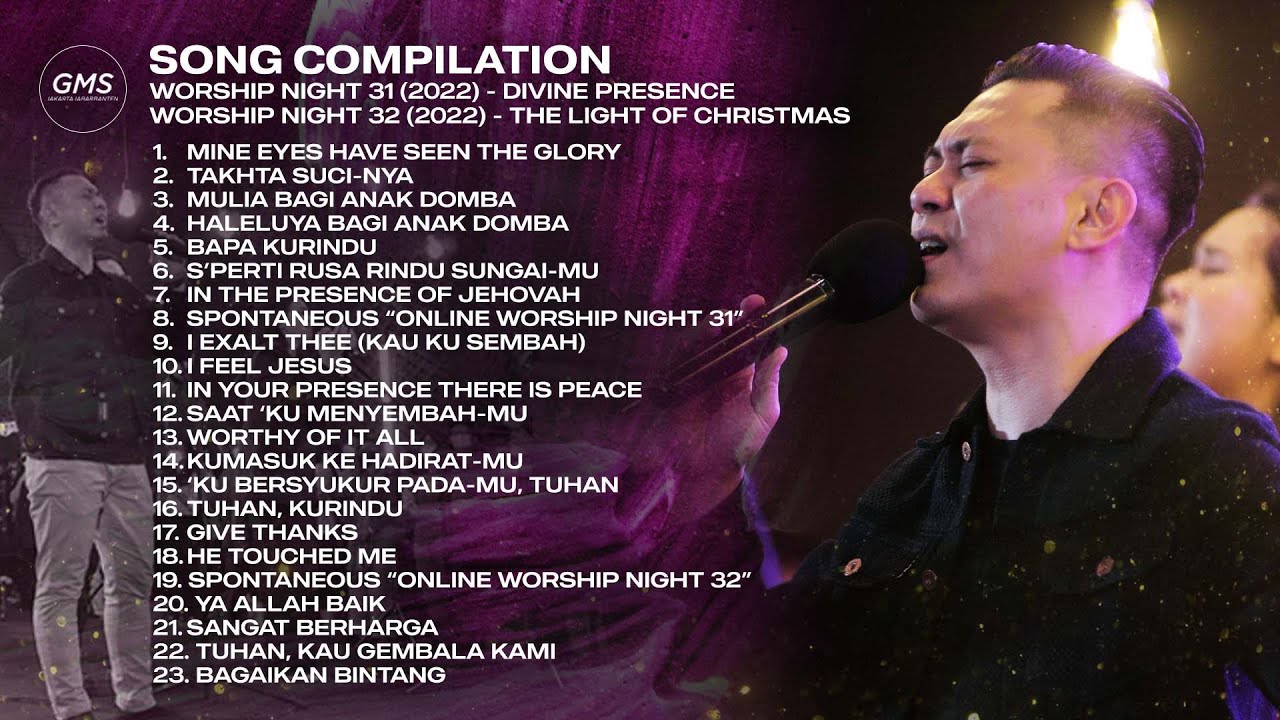SONG COMPILATION - WORSHIP NIGHT 31 & 32 (2022) | GMS JAKARTA JAWA BARAT BANTEN