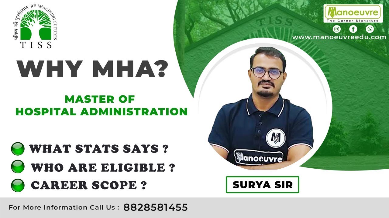Why MHA (Master of Hospital Administration)? WHY TISS ?  - All Stats | Eligibility | Career Scope..