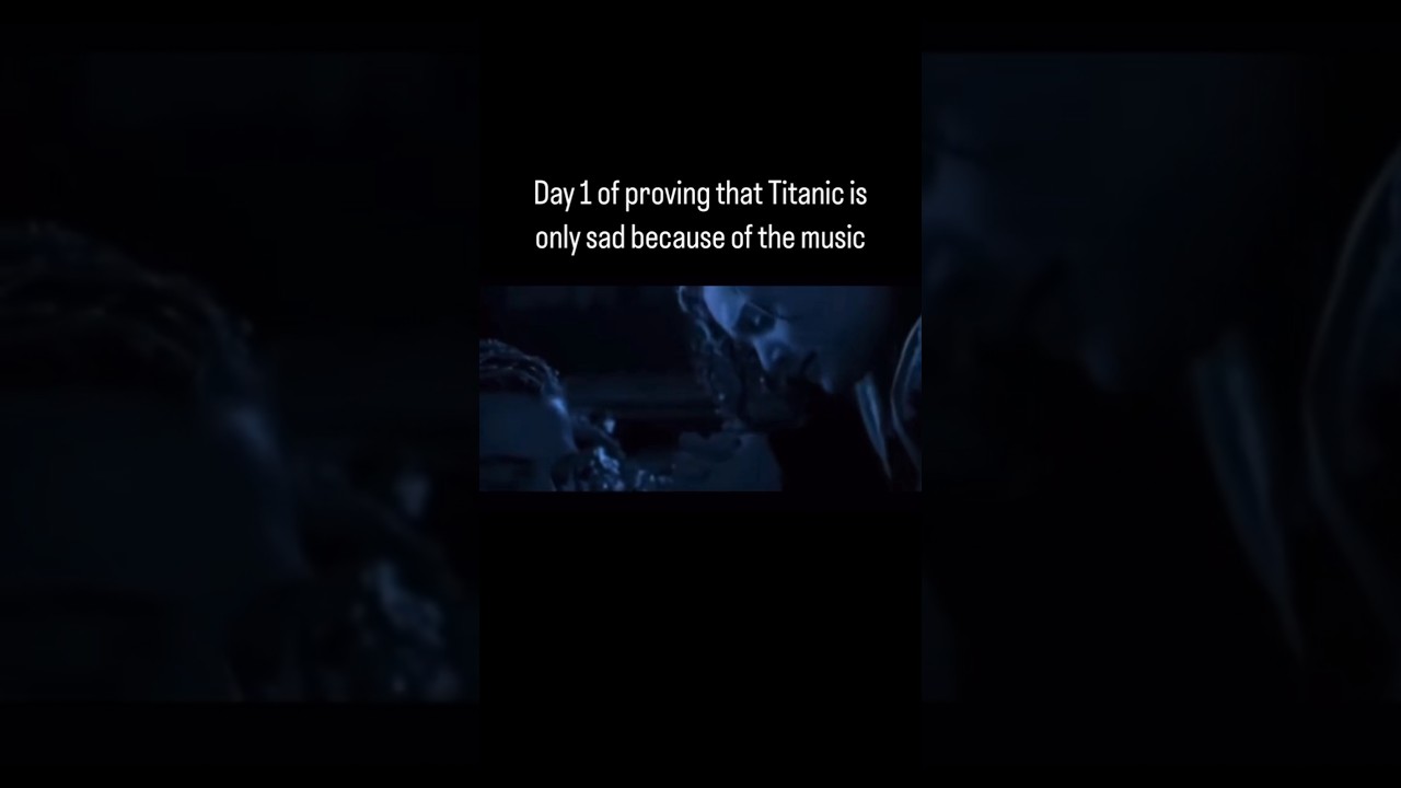 Proving that Titanic is only sad because of the music pt.1 #fyp #memes #titanic