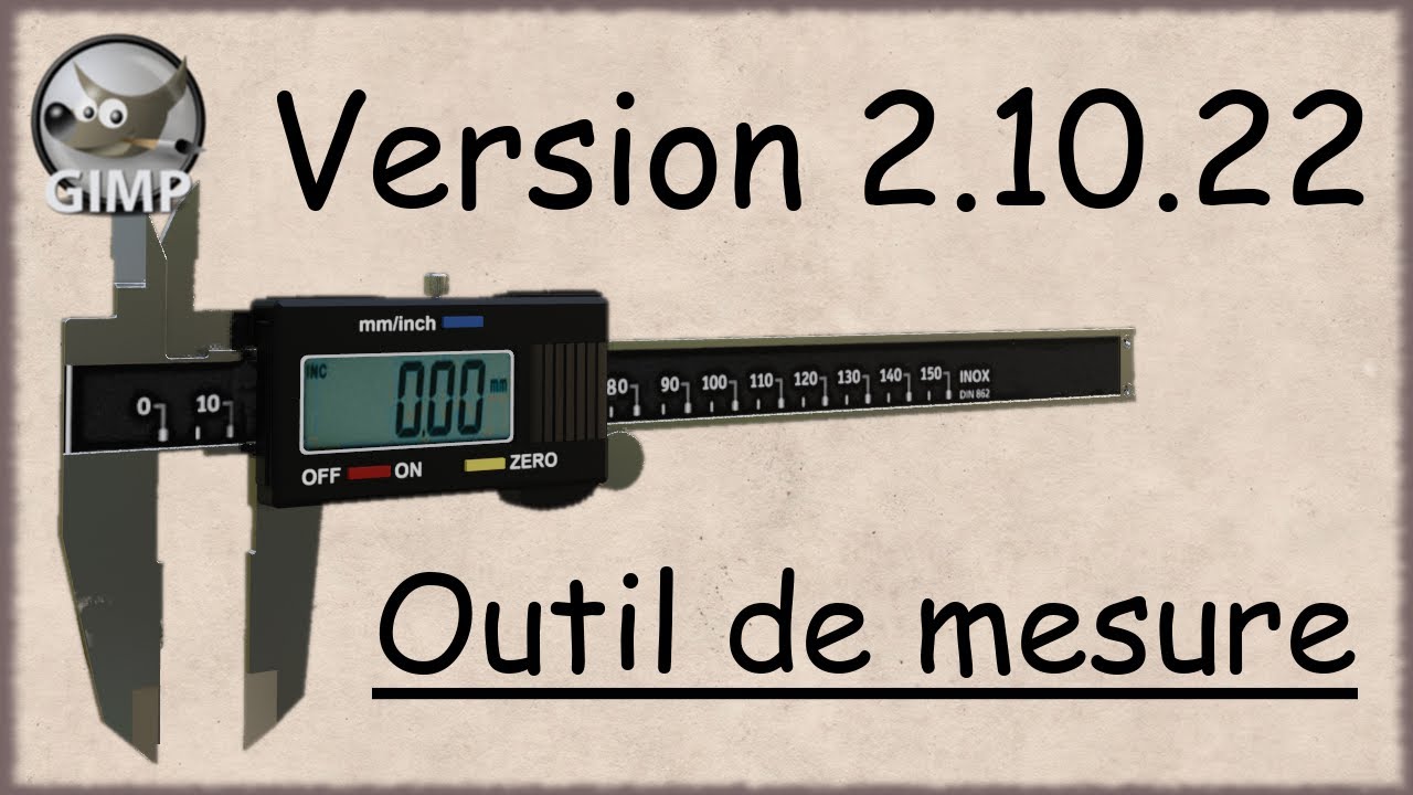 Gimp 2.10.22 - 25 - Outil de mesure / Measure Tool