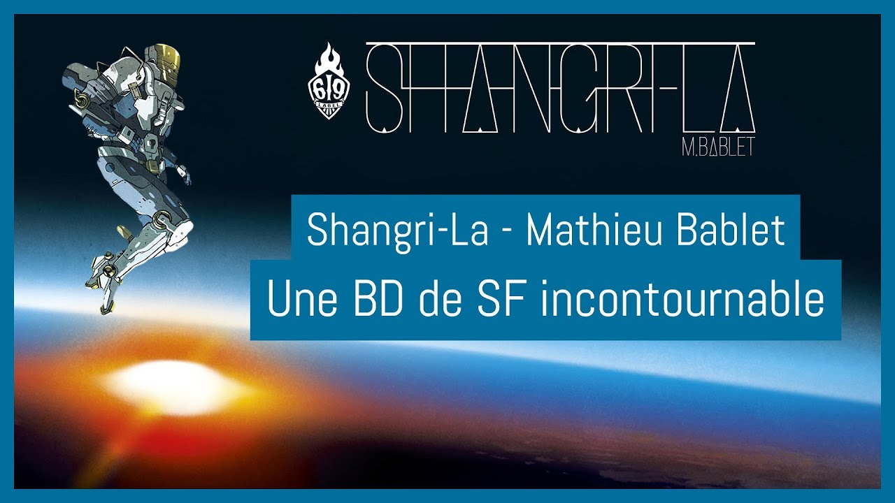 Une BD de SF incontournable : Shangri-La - Mathieu Bablet