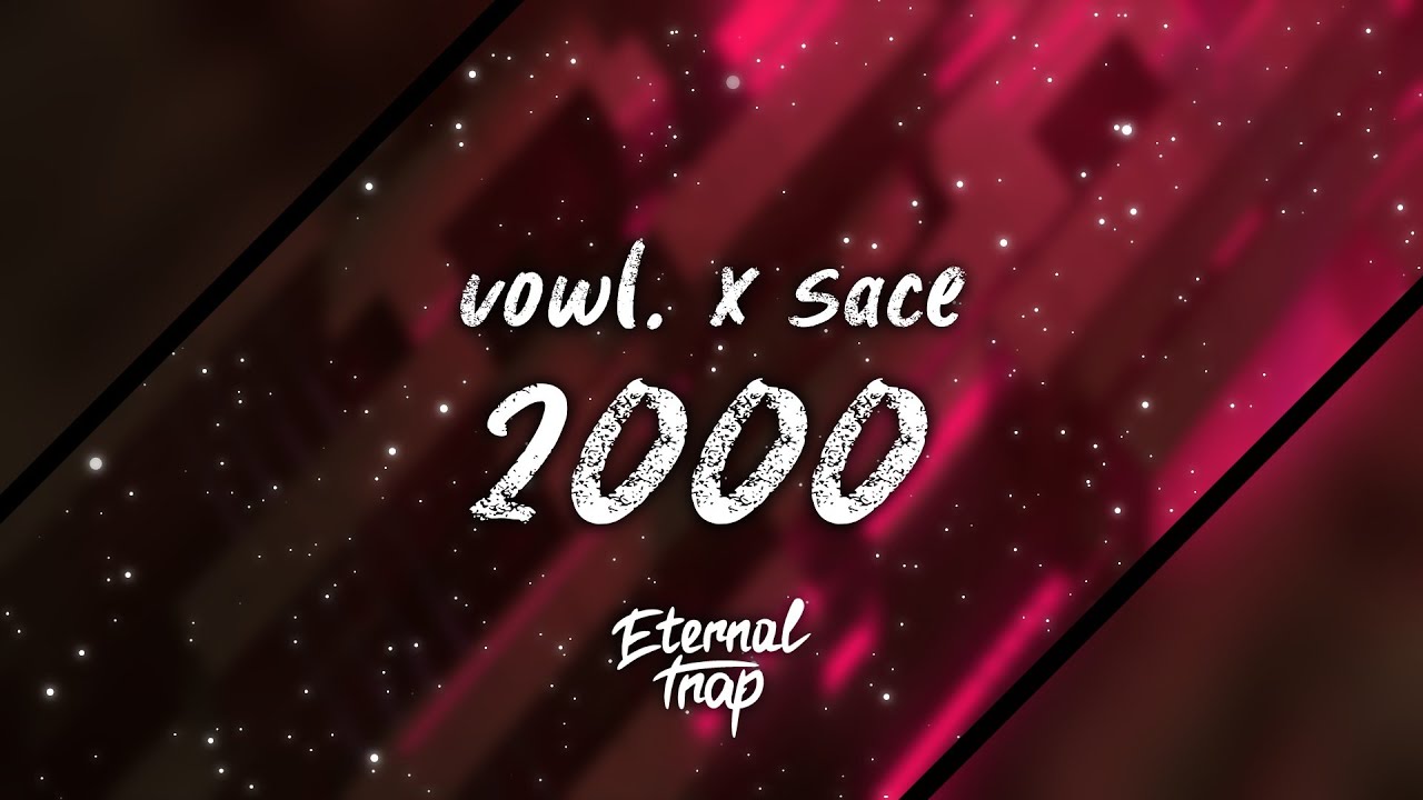 vowl. x sace - 2000 [Slowed, Reverb and Bass Boosted]