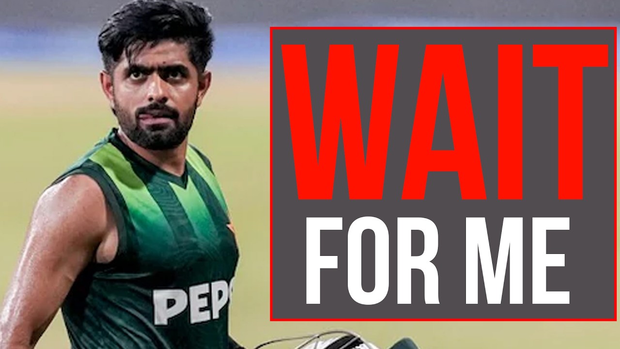 Bye Bye Cricket for Now – Babar Azam Promises Strong Return