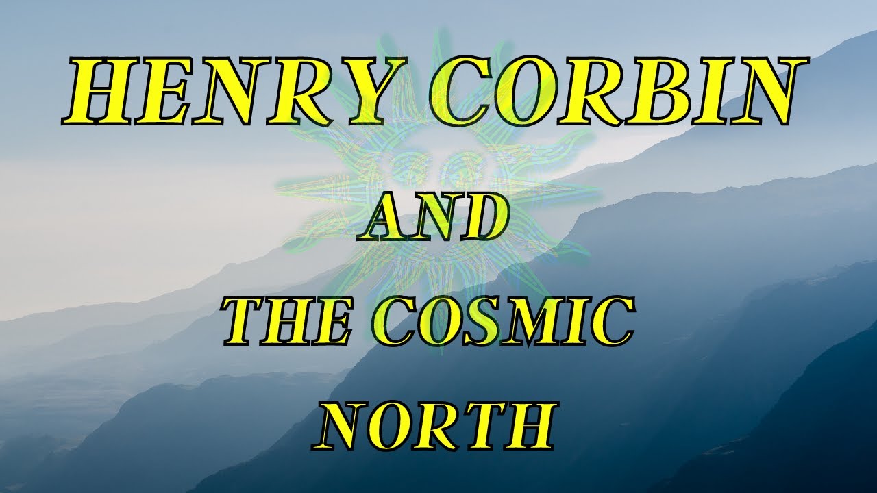 Henry Corbin and The Cosmic North