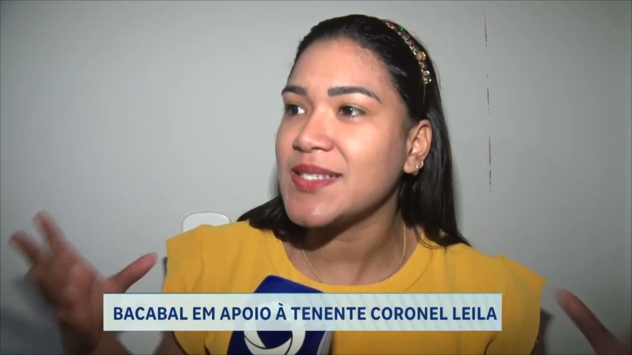 BACABAL EM APOIO À TENENTE CORONEL LEILA