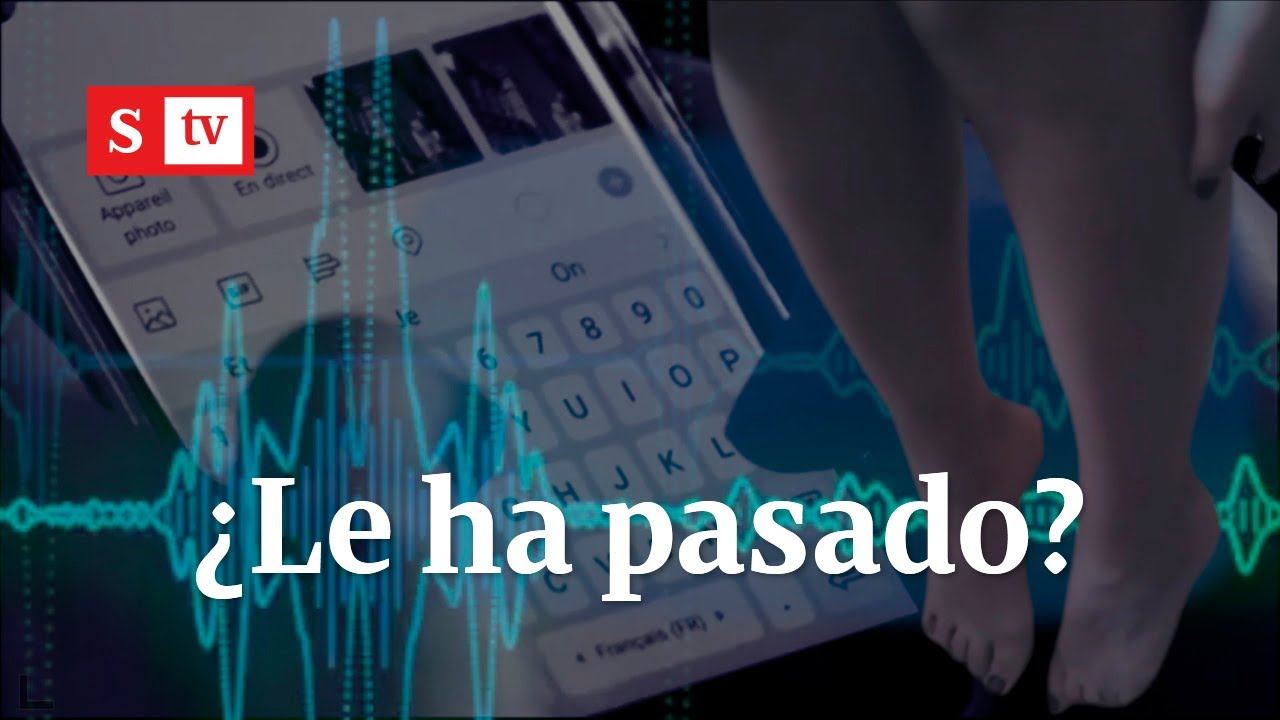 ¿Tiene videos íntimos en su celular? ¡Cuidado! Así actúan los delincuentes | Semana Noticias
